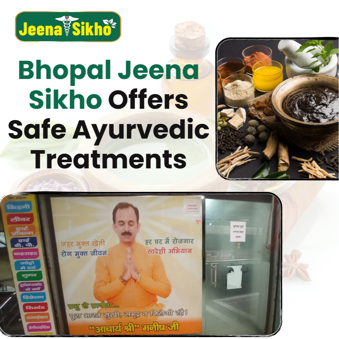 Bhopal’s Jeena Sikho Offers Safe Ayurvedic Trea... main image
