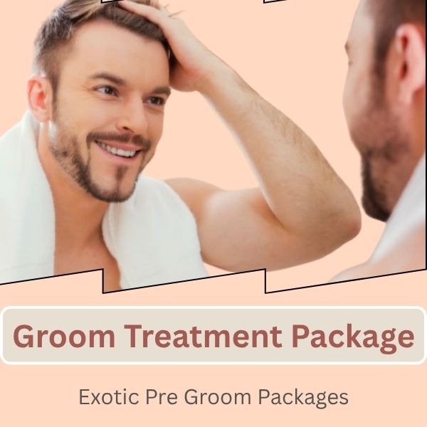 groom treatment packages pune 