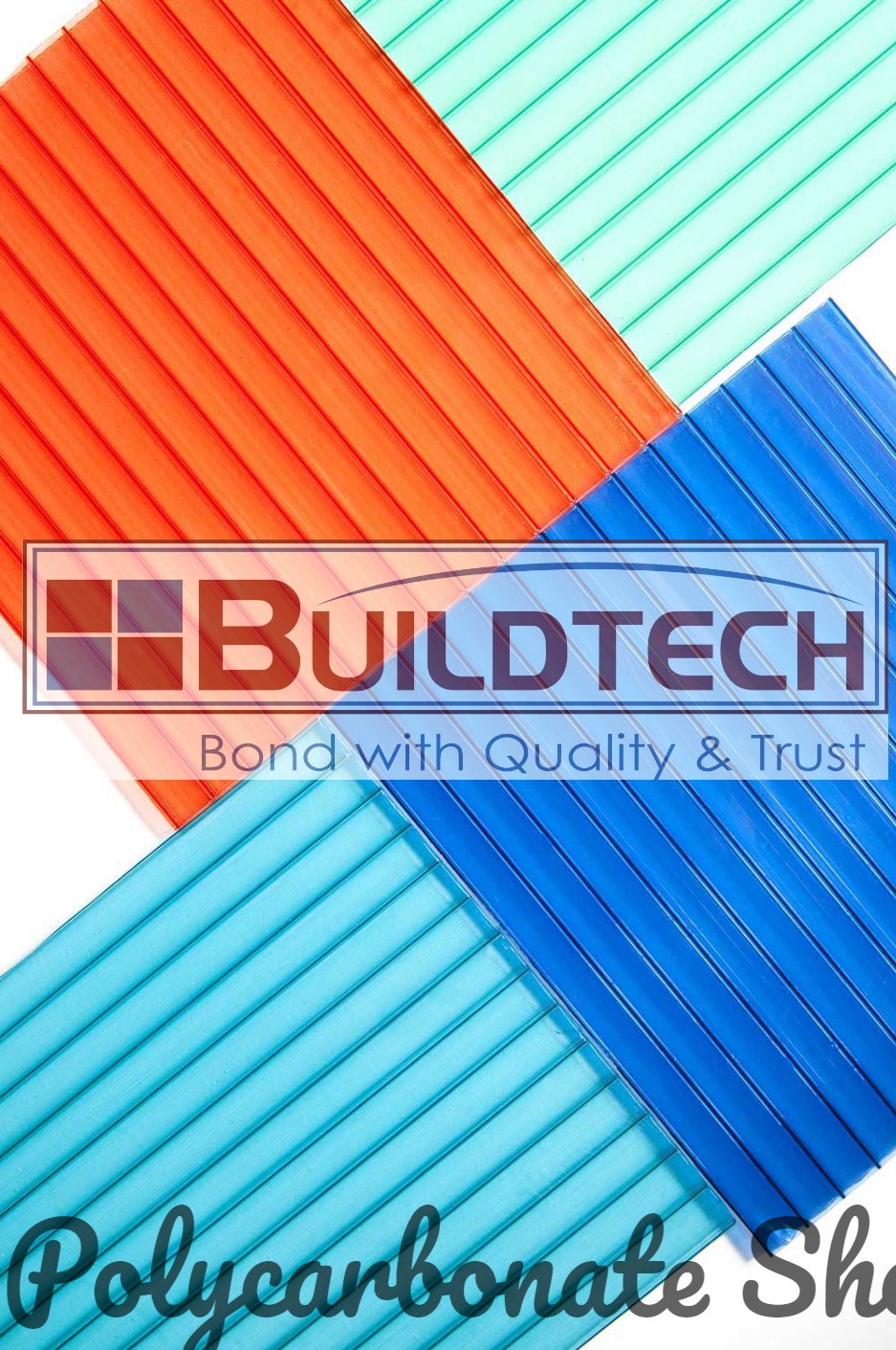 Polycarbonate Sheet, PC Sheet manufacturers, | Buildtech Group of Company