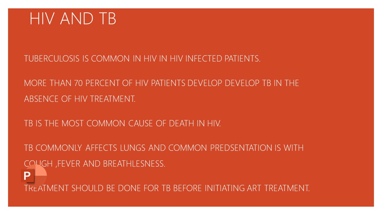 TUBERCULOSIS IS THE MOST COMMON INFECTION IN HIV. main image