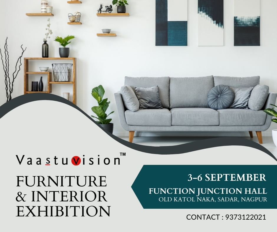 VASTUVISION FURNITURE EXHIBITION AT OLD KATOL Nirmal Home Decor Nagpur