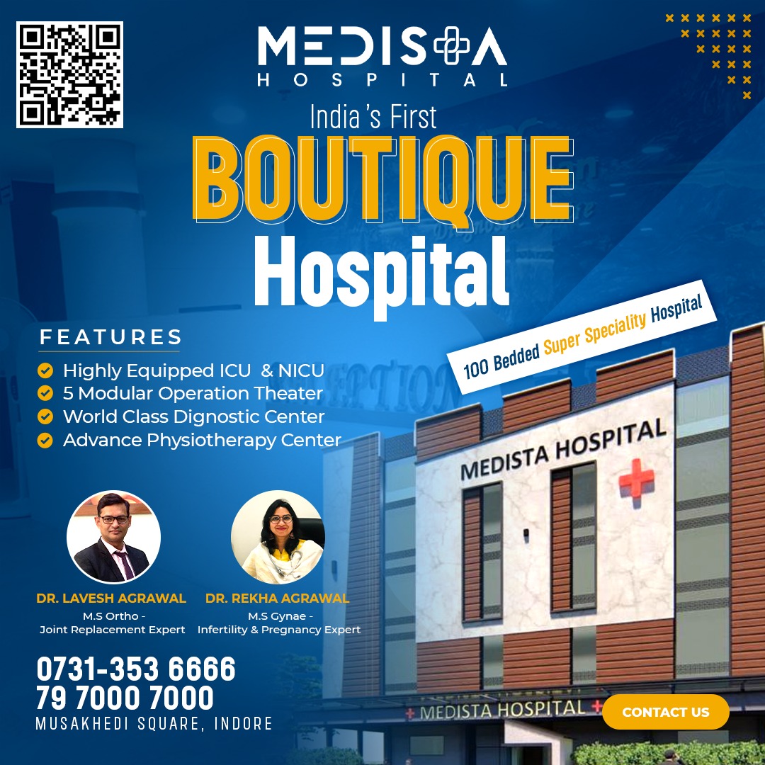 Best Hospital in Indore
Medista Hospital in Indore... main image