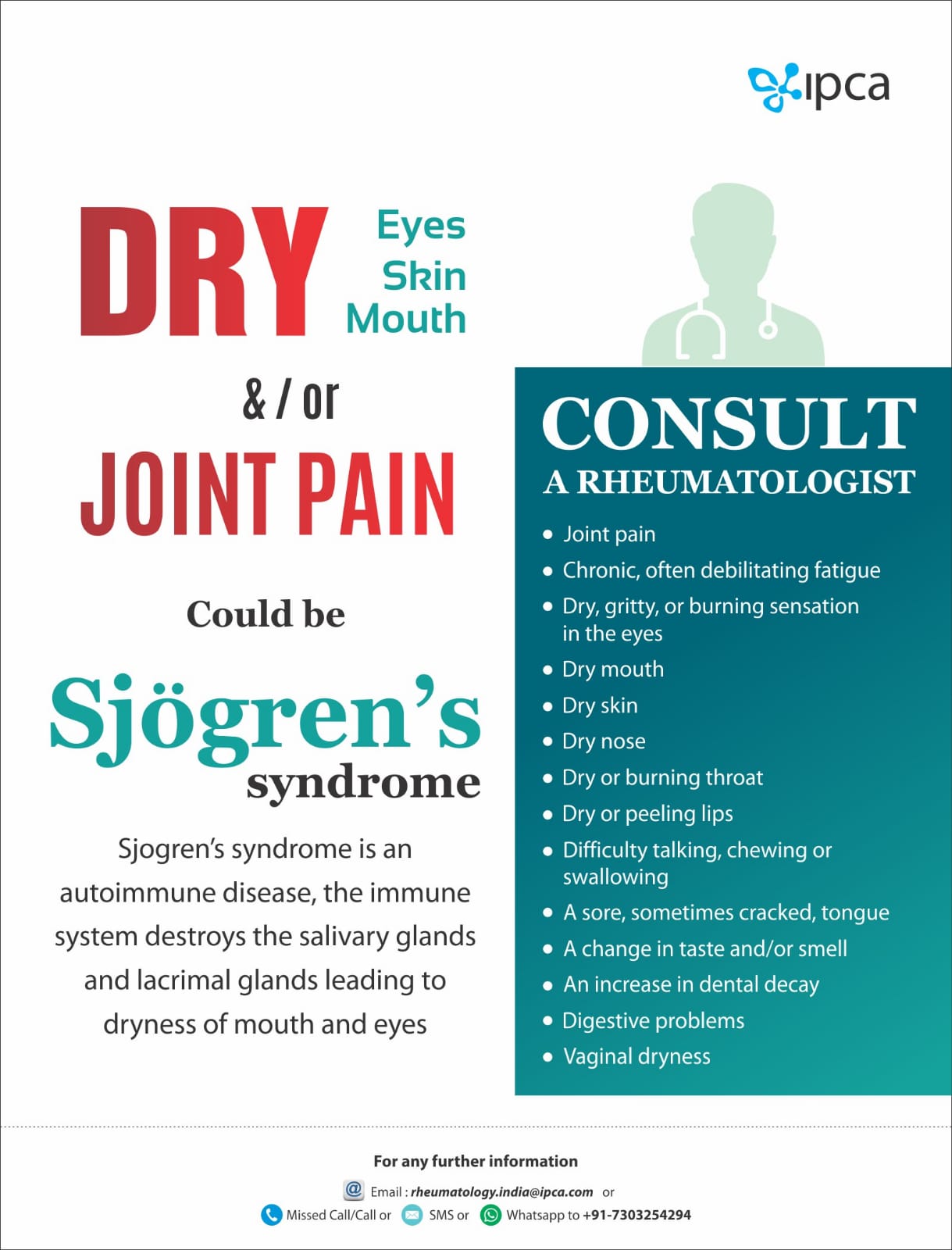 Dry Eye, Skin, Mouth & Or Joint Pain could be Sjogren's Syndrome. Sjogren's Syndrome is an