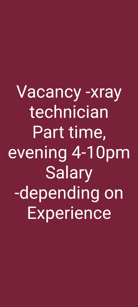 Vacancy -xray technician, Part time evening 4pm to... main image