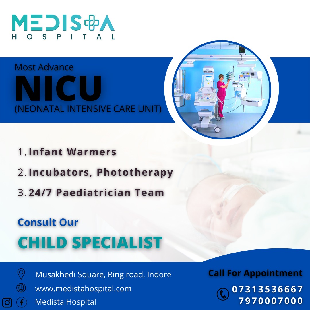 Best NICU Hospital In Indore
Medista hospital in I... main image