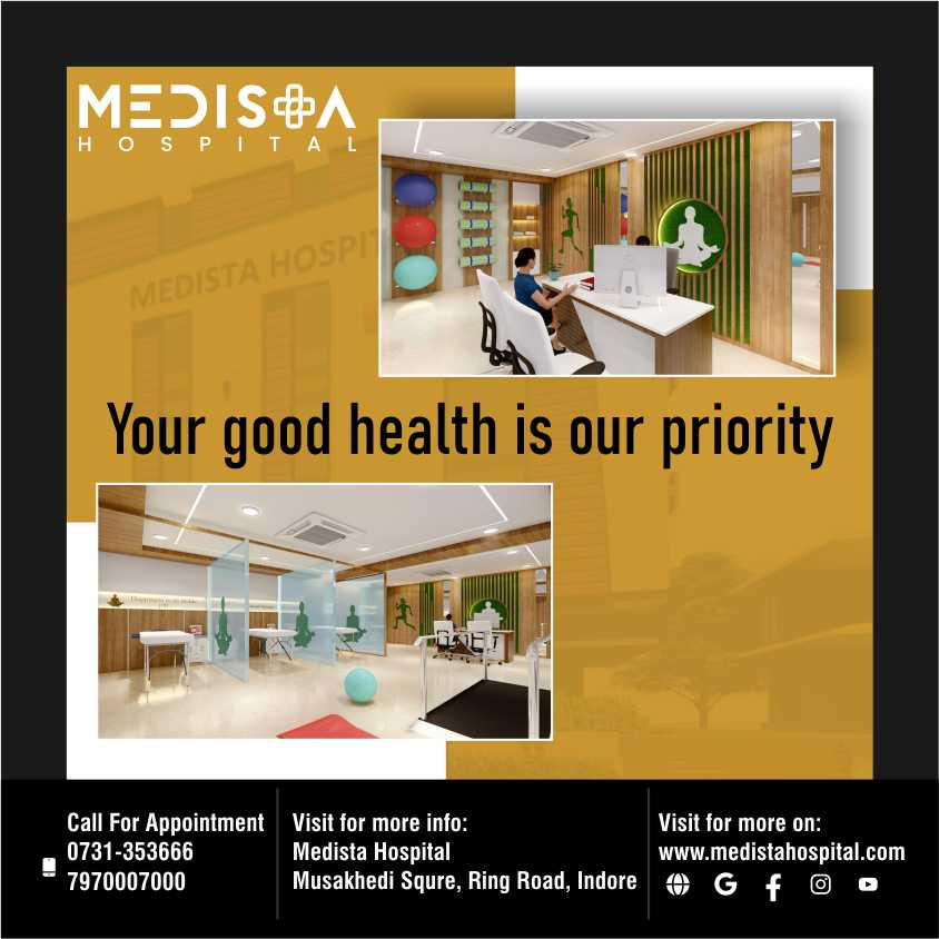 Best Medical Treatment In Indore
Medista Hospital ... main image