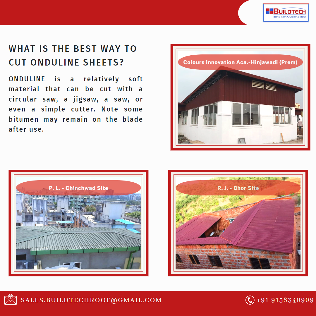 What is the best way to cut onduline sheets? Buildtech Group of Company