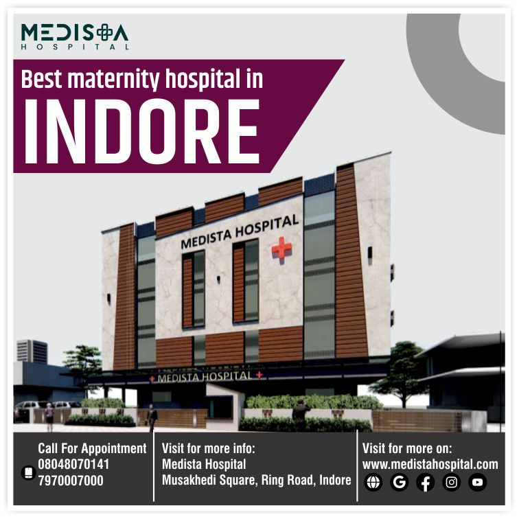 Best Maternity Hospital In Indore
Medista is one o... main image