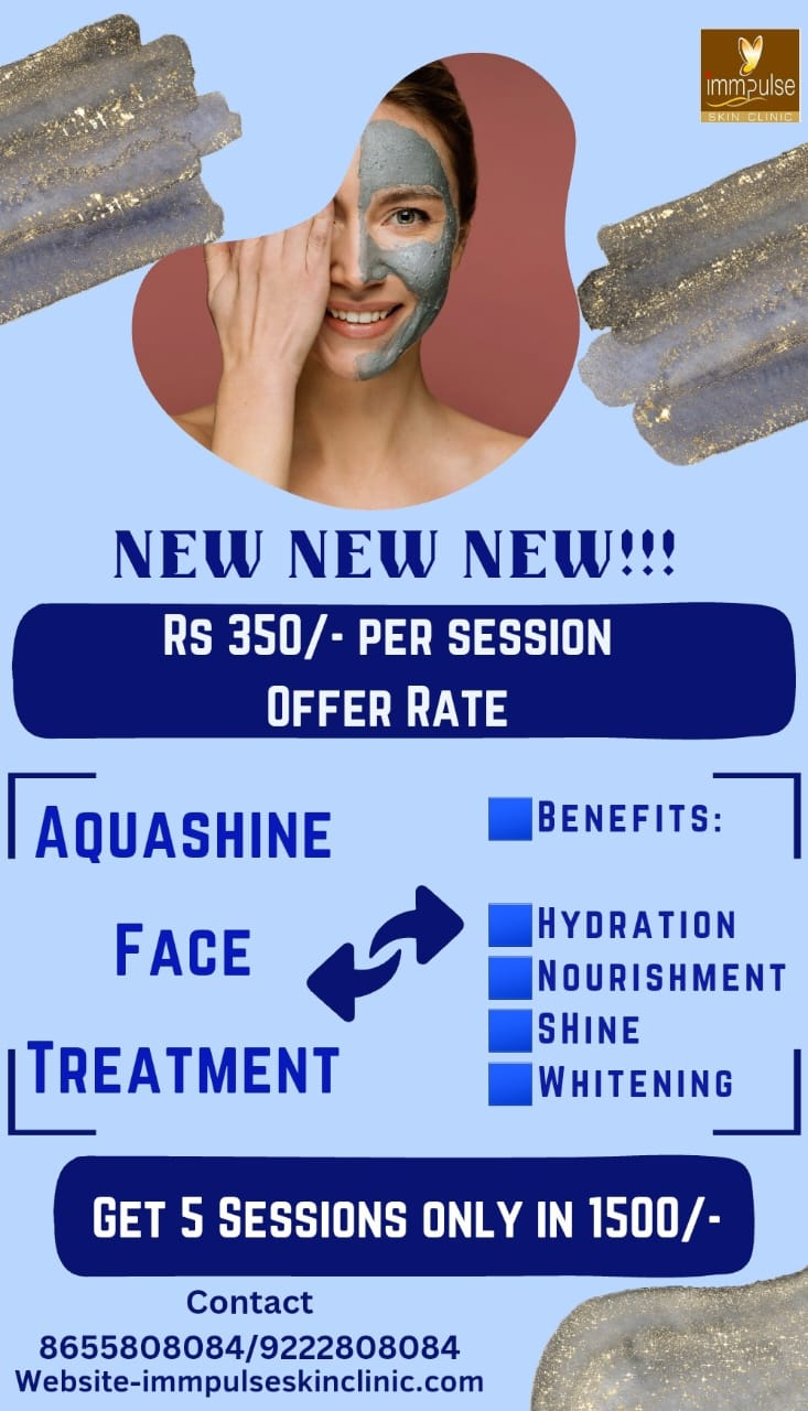 New aquashine face treatment
get instant glow a... main image