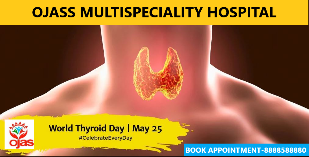 Celebrate the World Thyroid Day at Ojass Multispec... main image