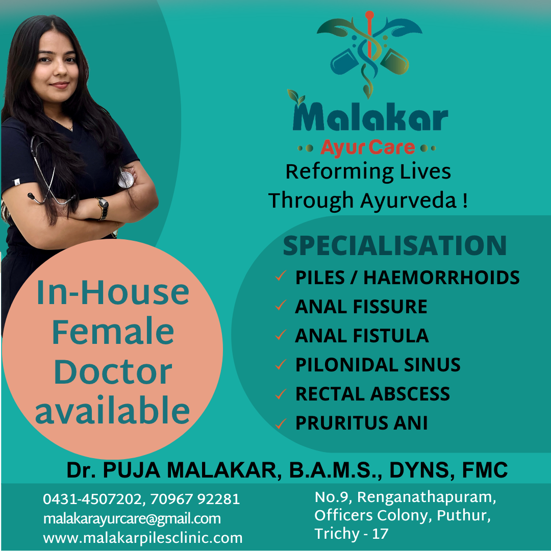 female doctor for piles in trichy
Malakar Ayur Car... main image