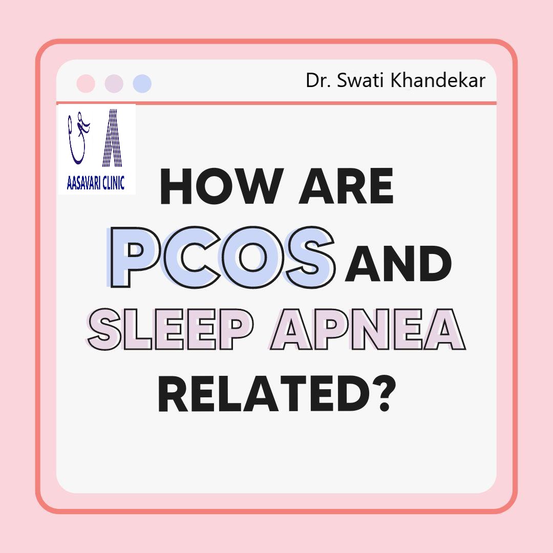 Unraveling the Connection: PCOS and Sleep Apnea... main image