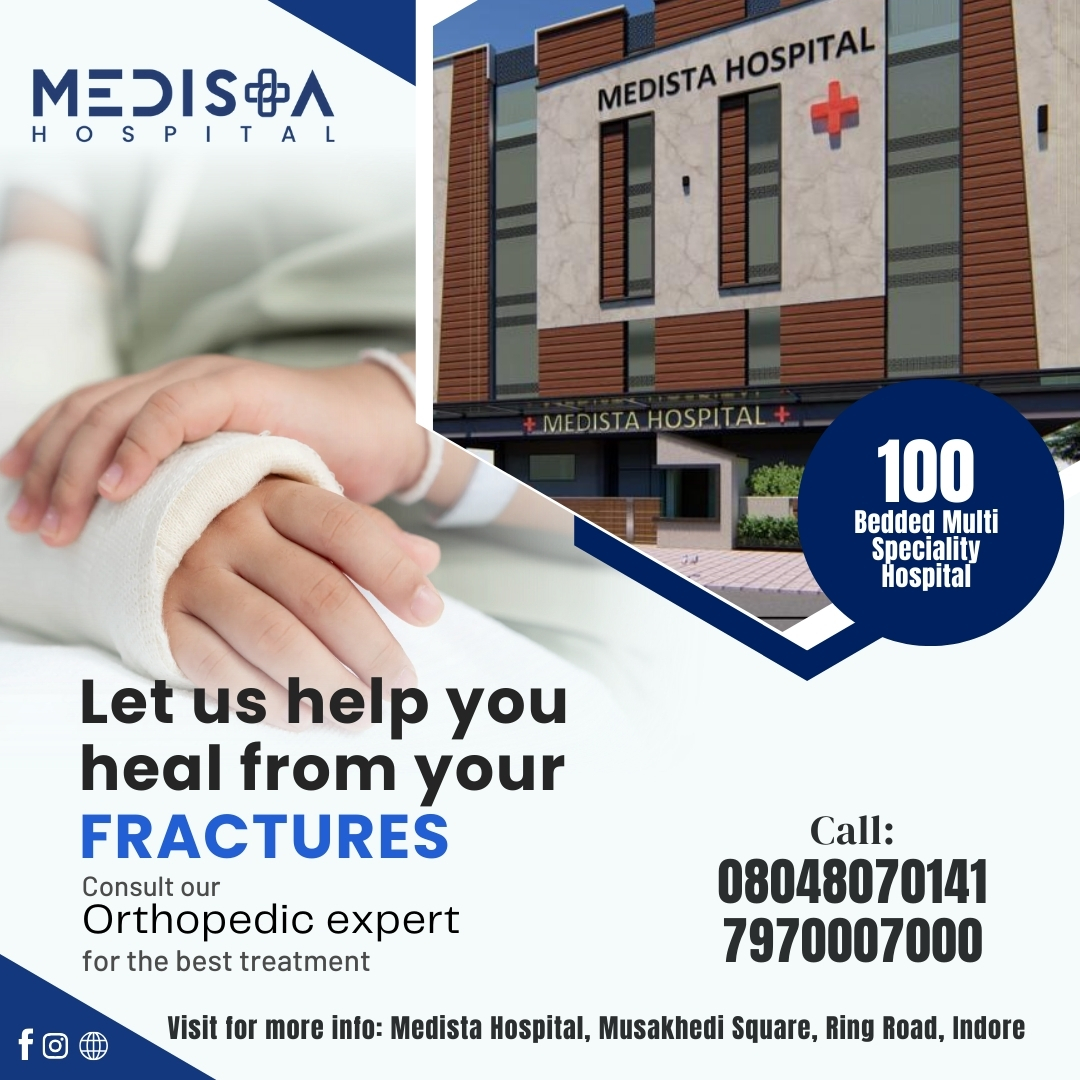 Best Hospital for Fracture Treatment in Indore
... main image