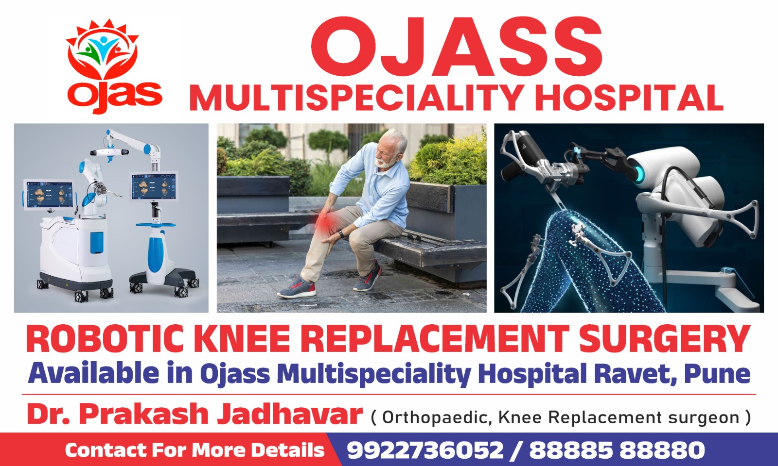 Robotic Knee Replacement is avaialable at Ojass... main image