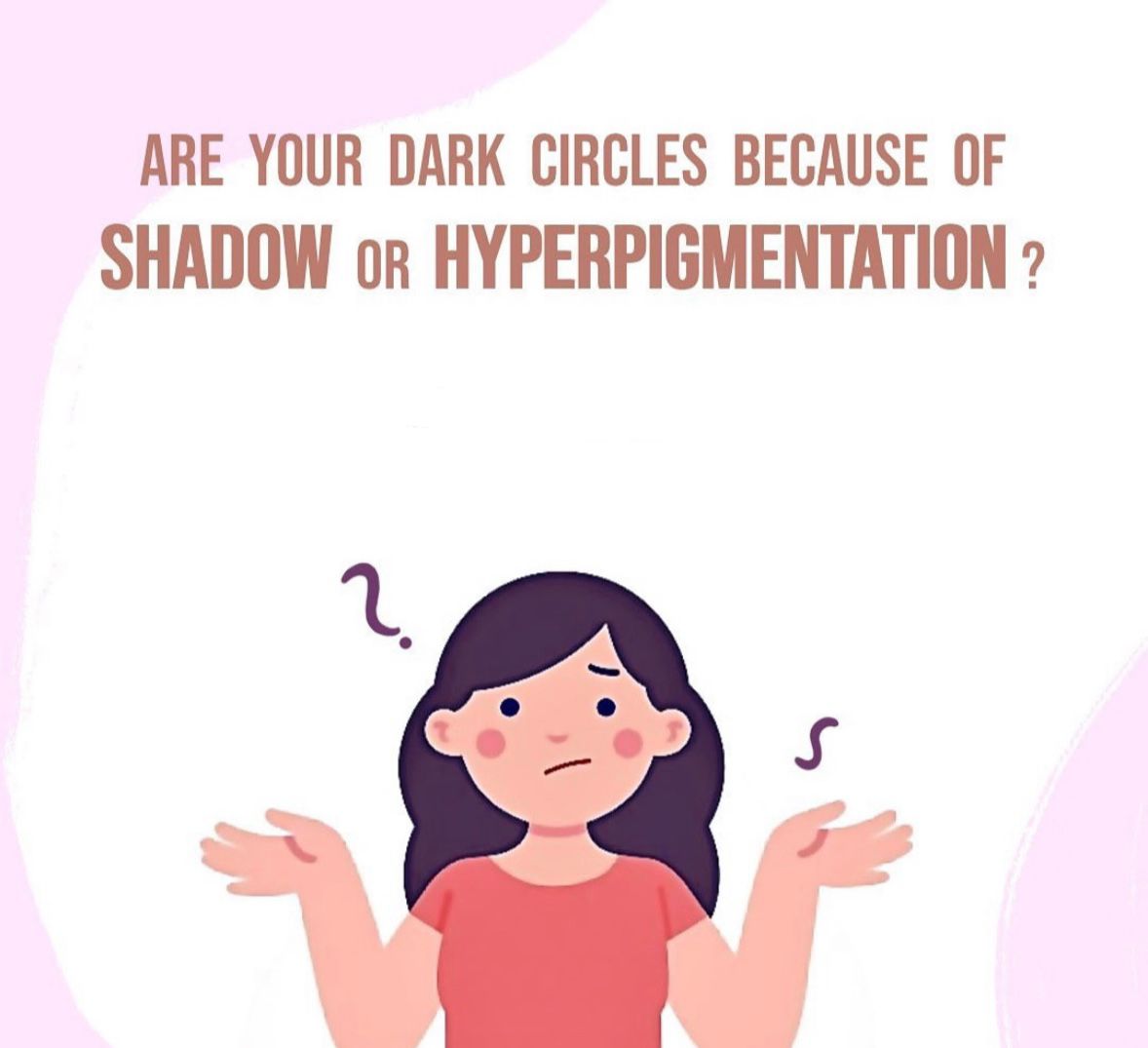 Are Your Dark Circles Due to Shadows or Hyperpigme... main image