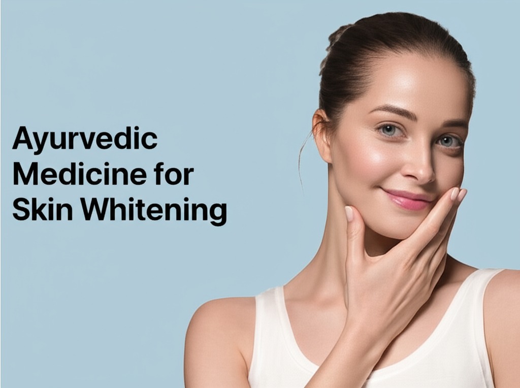 Expert Ayurvedic Medicine for Skin Whitening in... main image