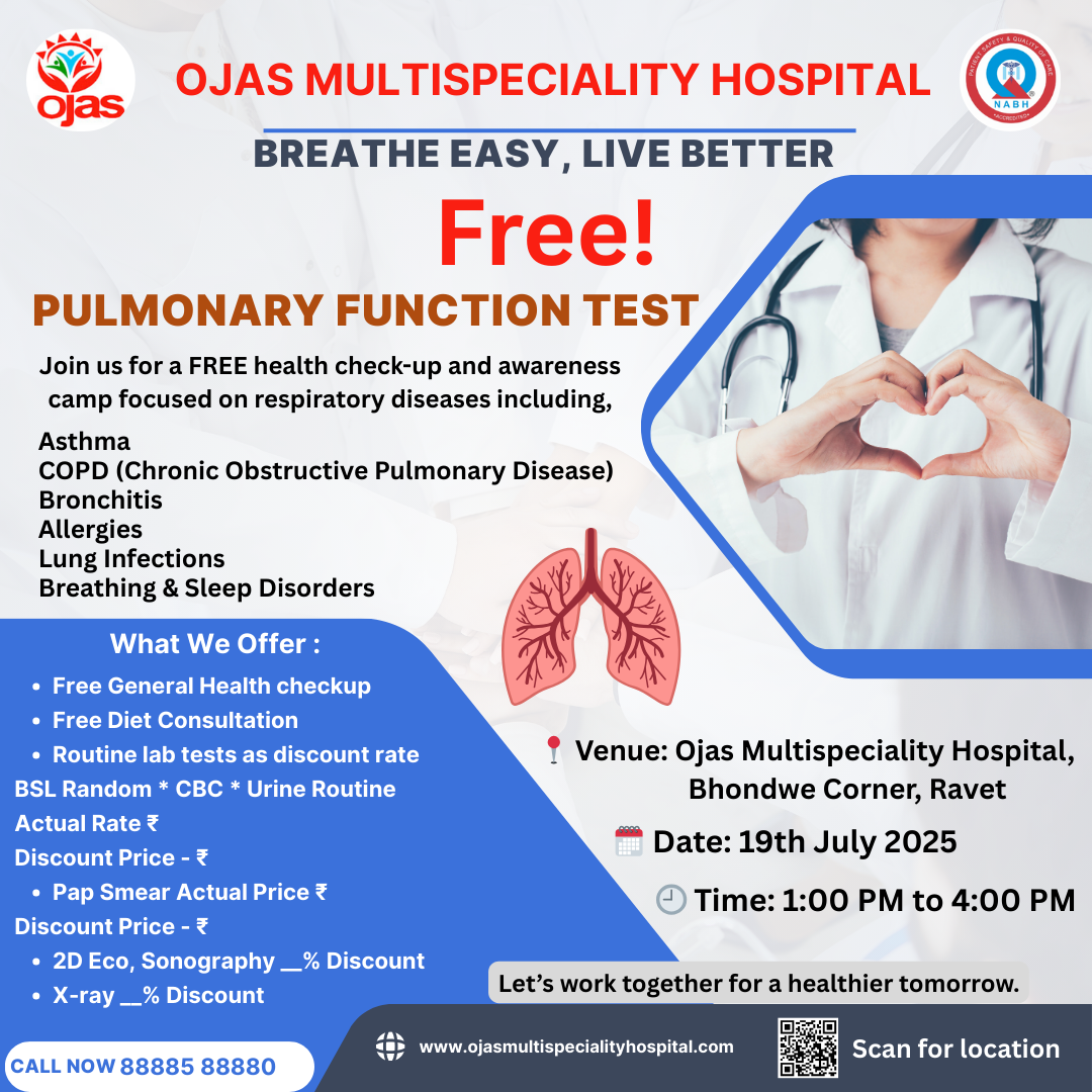 FREE RESPIRATORY DISEASE CAMP 🌿
Breathe Easy, Live Better

Hosted by: Ojas Hospital
Consultation by... main image