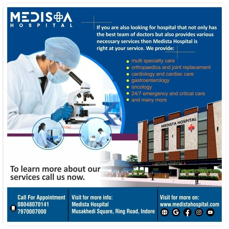 Best Hospital in Indore
Medista Hospital in Indore is widely regarded as one of the city's best hosp... main image