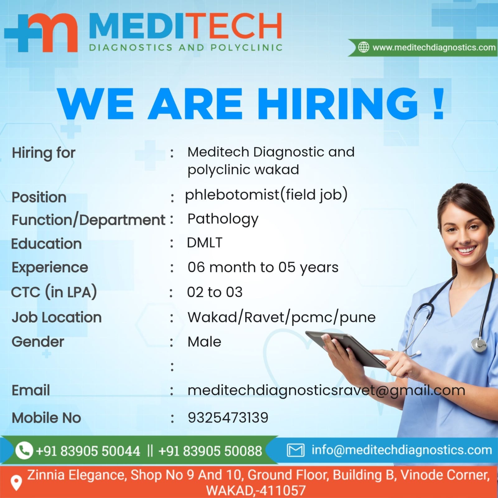WE ARE HIRING!

Hiring for: Meditech Diagnostic and Polyclinic Wakad
Position: phlebotomist (field j... main image