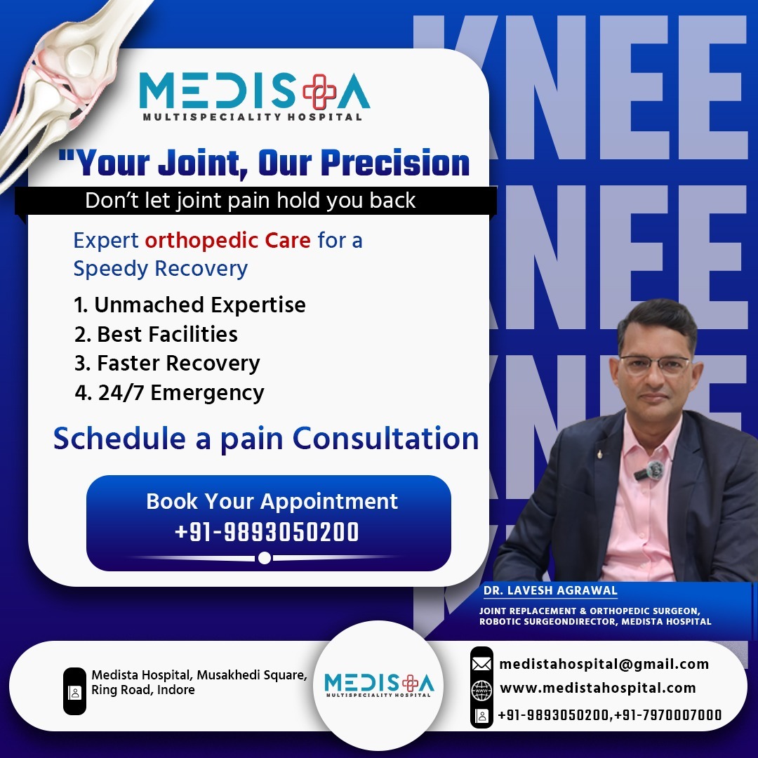 Best Orthopedic & Joint Care in Indore - Dr. Lavesh Agrawal | Medista Hospital main image