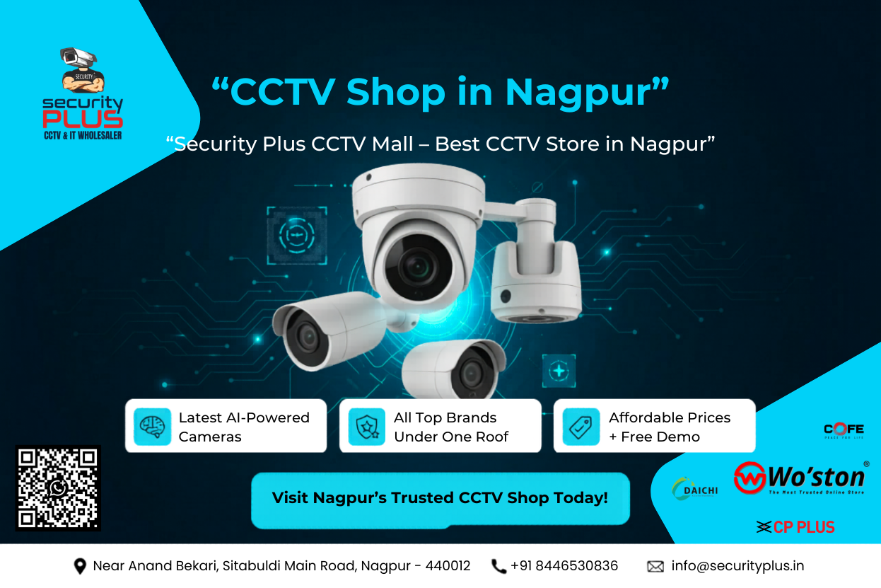 CCTV Shop In Nagpur | Security Plus Electronics CCTV Mall - Nagpur