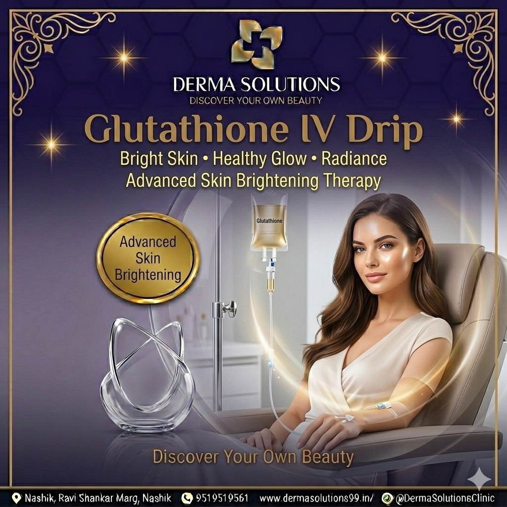 Glutathione IV Drip Near Me | Glow Skin Therapy | Derma Solutions Nashik -  Nashik
