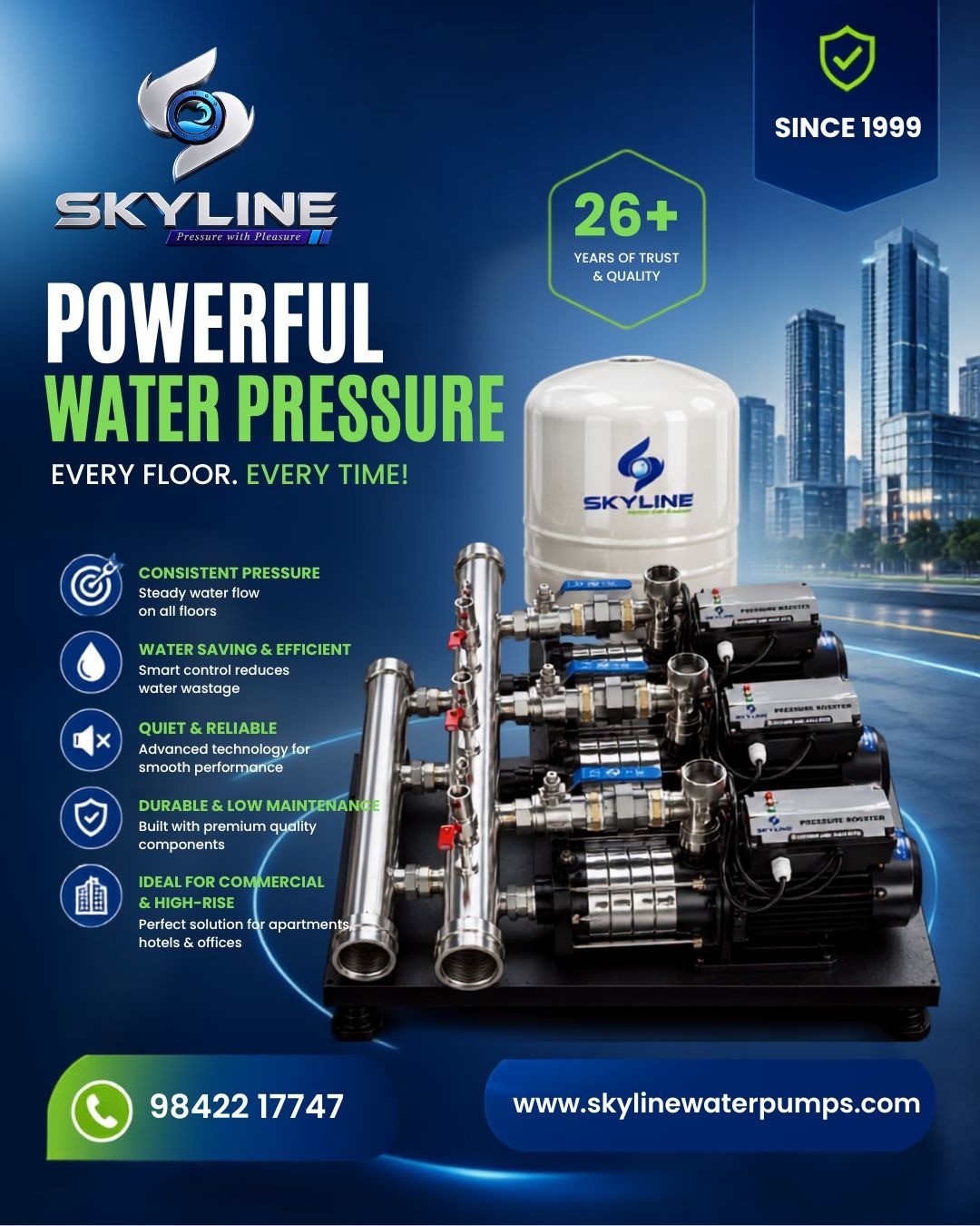 Powerful Water Pressure. Every Floor. Every Time
