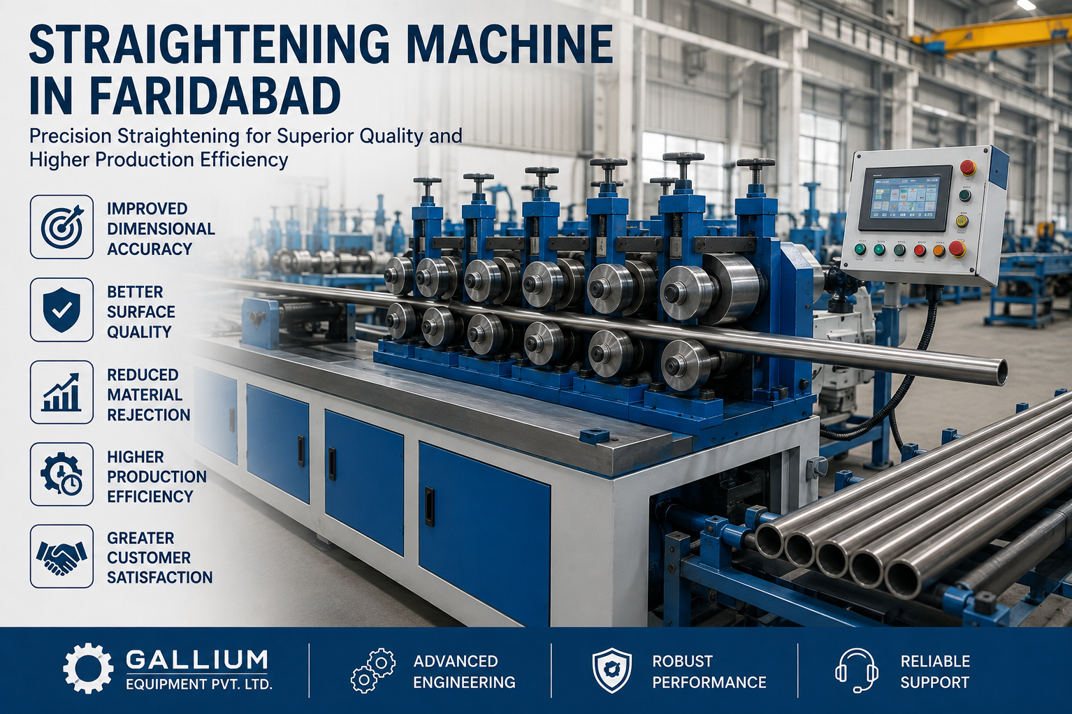 Straightening Machine in Faridabad: Why Proper Material Straightening Improves Product Quality