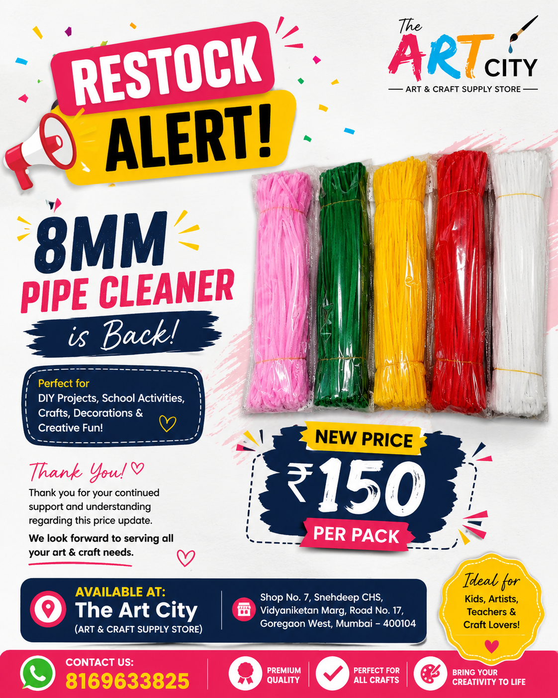 RESTOCK ALERT! – 8 MM PIPE CLEANER IS BACK, Available at The Art City – ART & CRAFT SUPPLY STORE