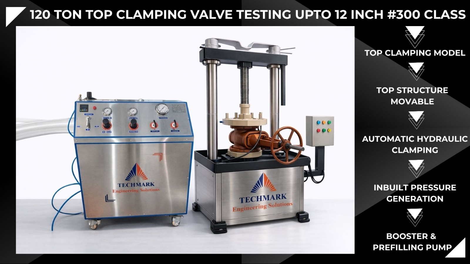 Universal Valve Test Bench with Hyrdo Test panel - 120 Ton Top Clamping