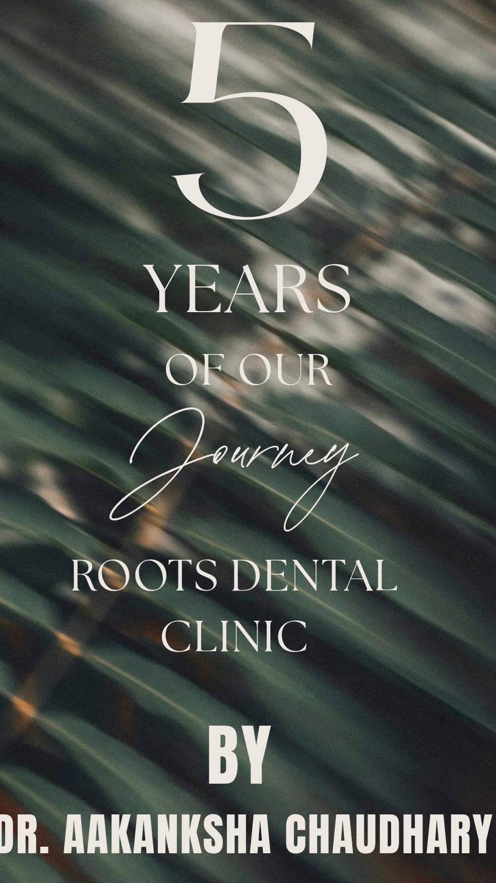 5 Years. Countless Smiles. One Legacy. ✨ Celebrating 5 remarkable years of Roots Dental & Multispec...