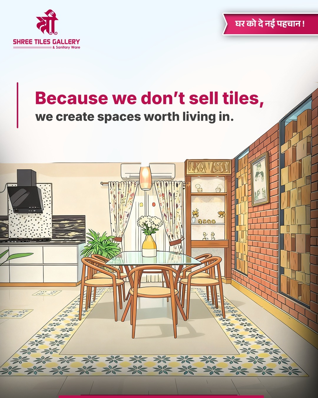 Designs that speak. Floors that feel. Walls that tell your story. Make your house a home with Shree
