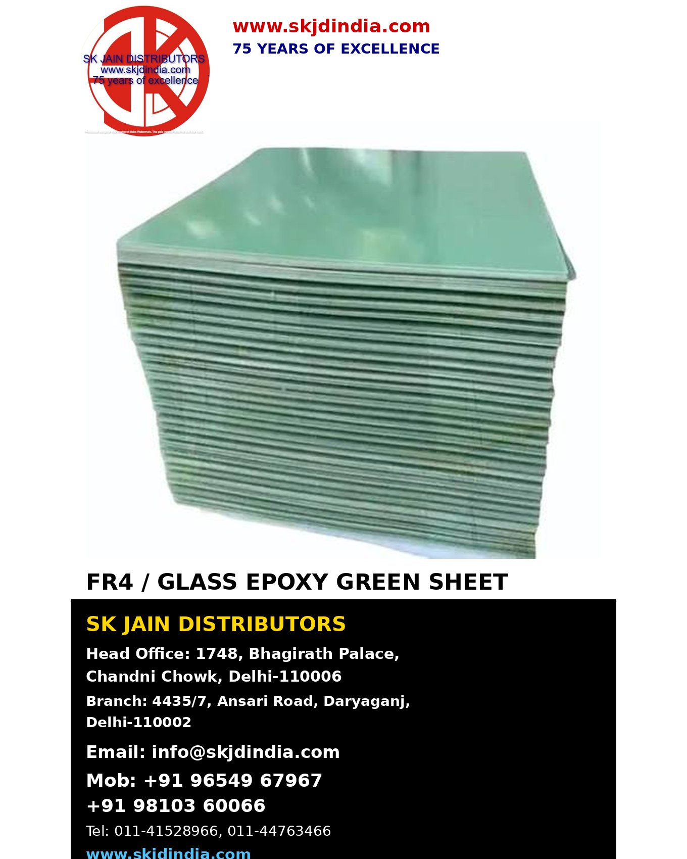 SK JAIN DISTRIBUTORS
75 YEARS OF EXCELLENCE
WWW,SKJDINDIA.COM
CONTACT US ON :-96549 67967
ALL INDUST...