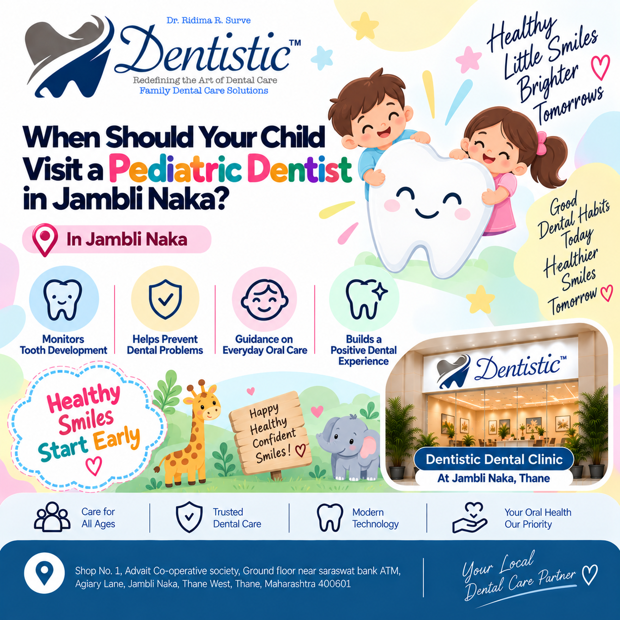 When Should Your Child Visit a Pediatric Dentist in Jambli Naka