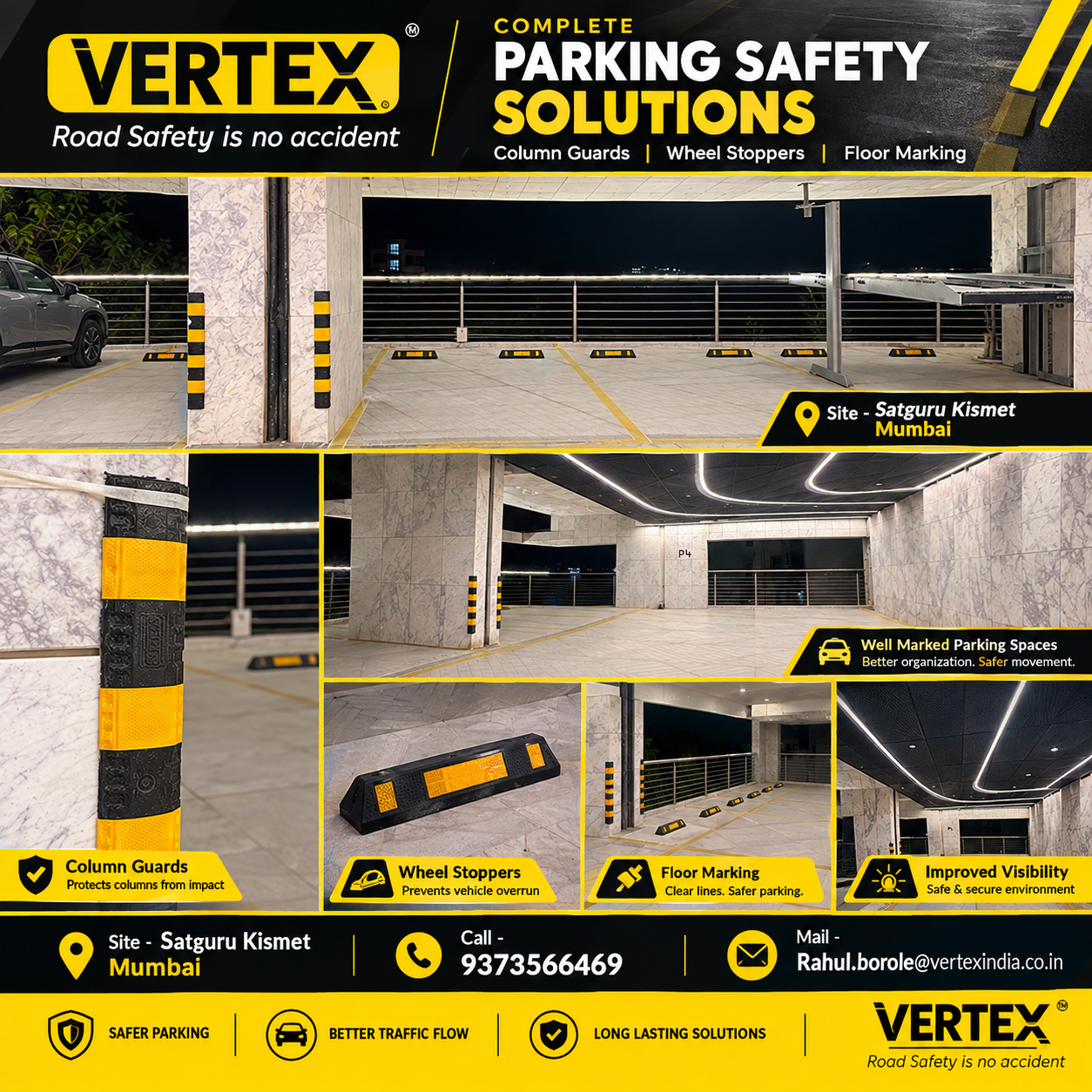 Safer movement. Clearly marked parking. Better protection for vehicles and property.