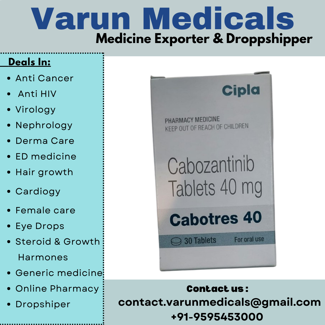 Cabozantinib Tablets Supplier, Dealer, Exporter