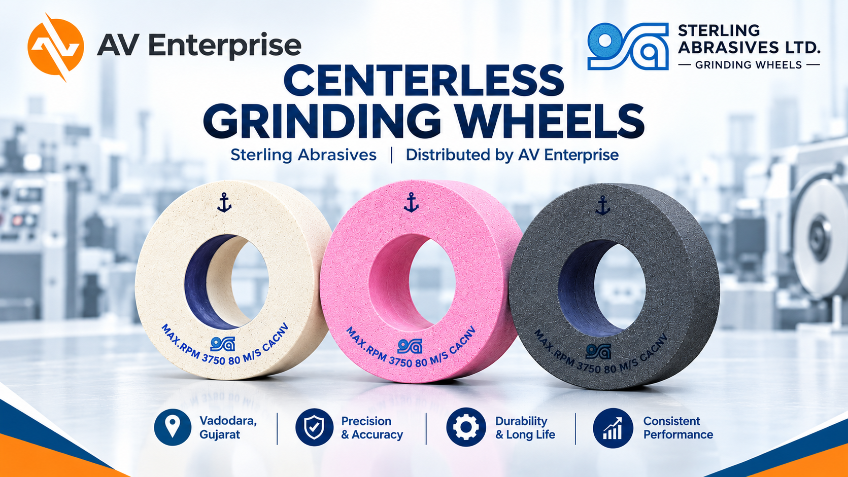 Centerless Grinding Wheel Supplier in Vadodara, Gujarat – Sterling Abrasives | AV Enterprise