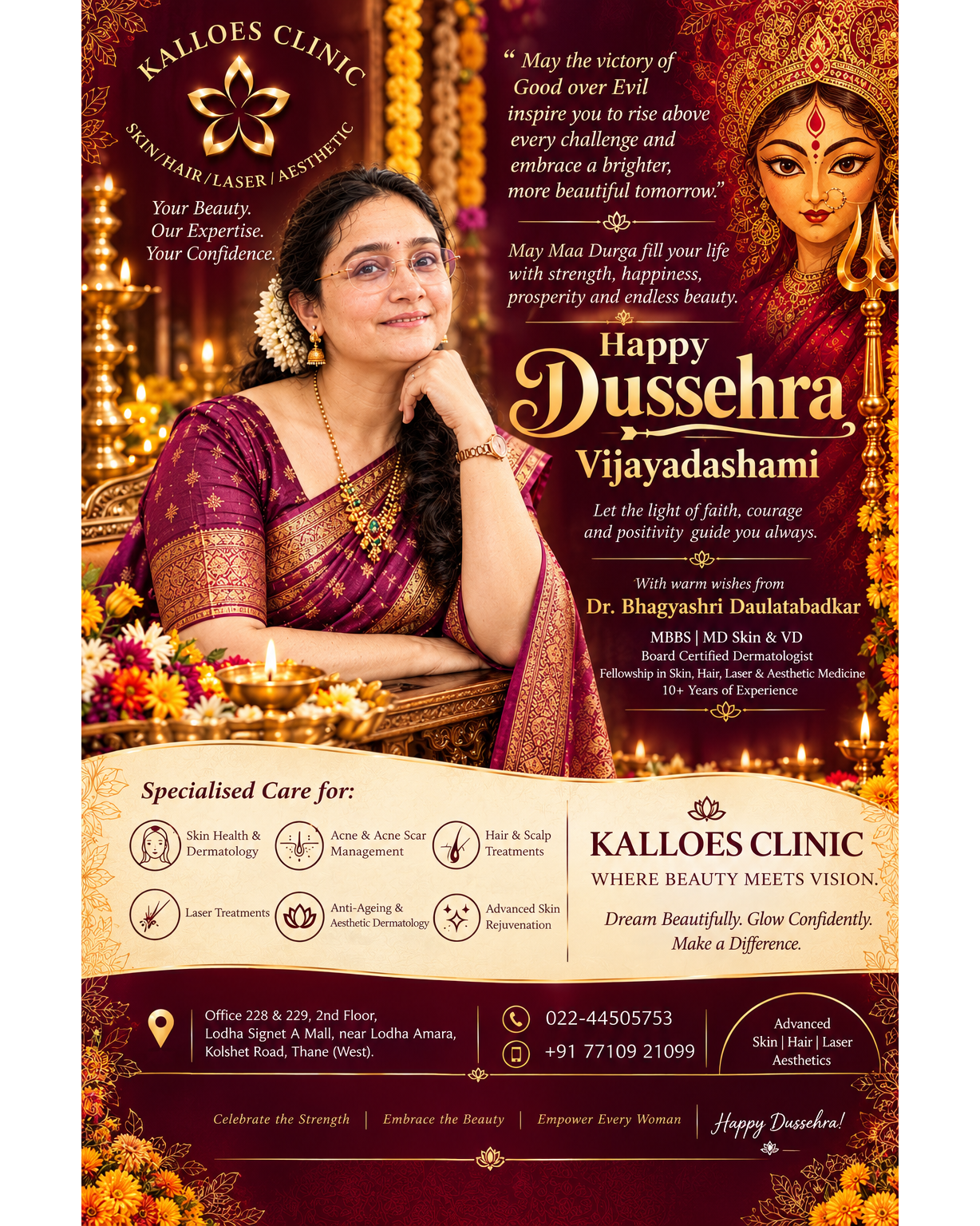 SHE IS SHAKTI. SHE IS BEAUTY. SHE IS THE FUTURE. 🌺 Kalloes Clinic Celebrate Vijayadashami