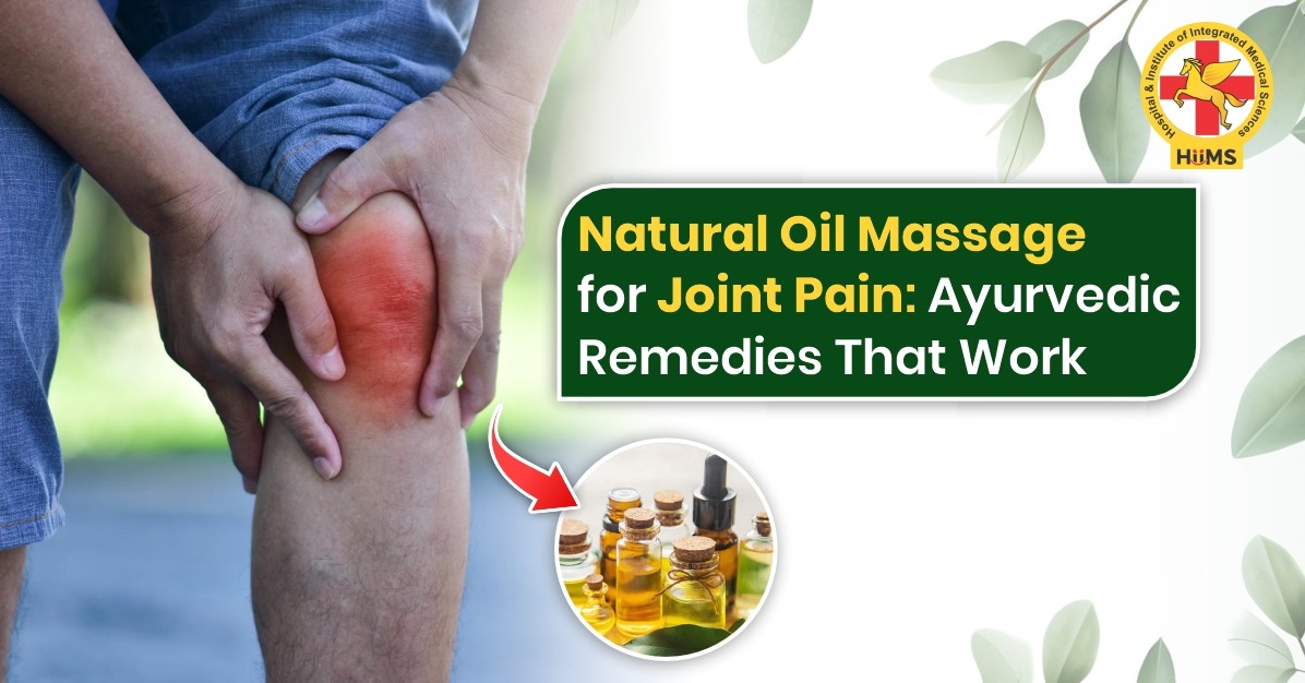 Natural Oil Massage for Joint Pain: Ayurvedic Remedies That Work main image