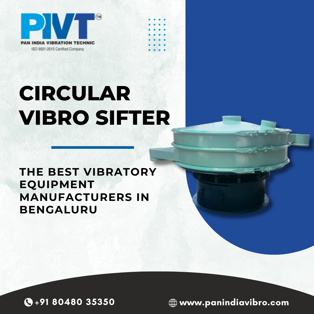 Struggling with Uneven Screening in Bengaluru? Circular Vibro | Vibro ...