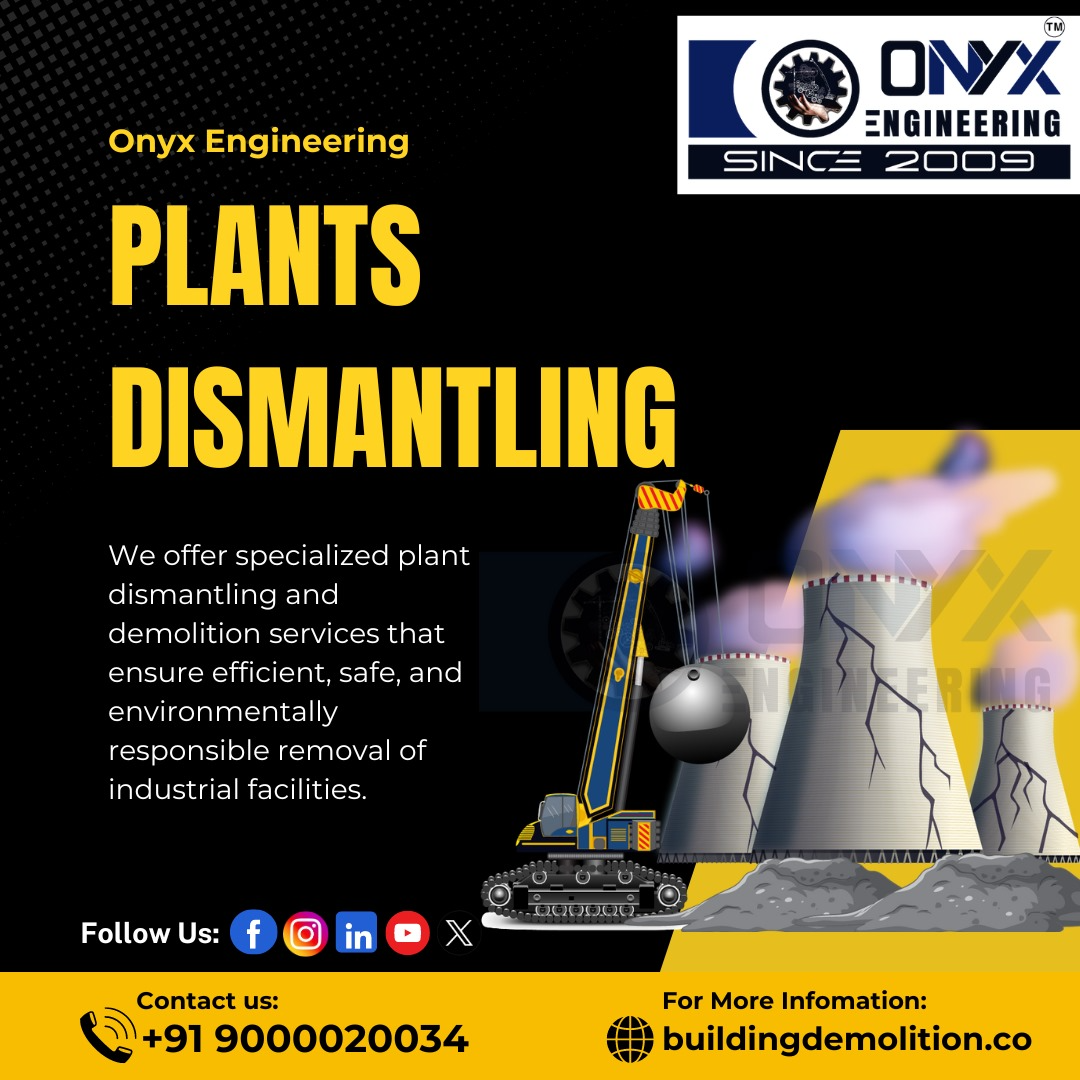 industrial plant dismantling s