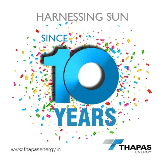 A decade in the Solar Industry. Thapas Energy is n...