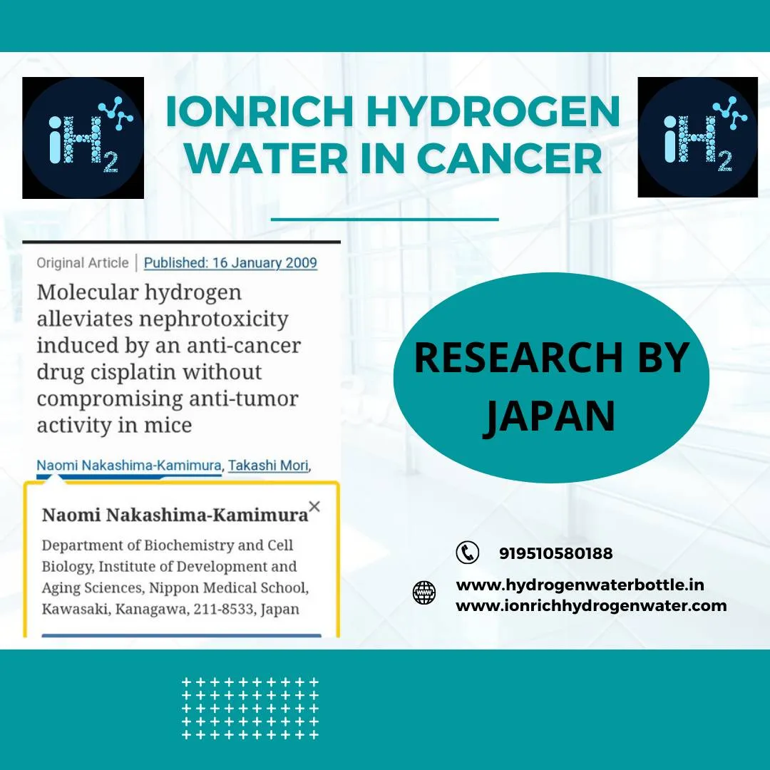 Hydrogen water benefits in cancer-Research by Japa...