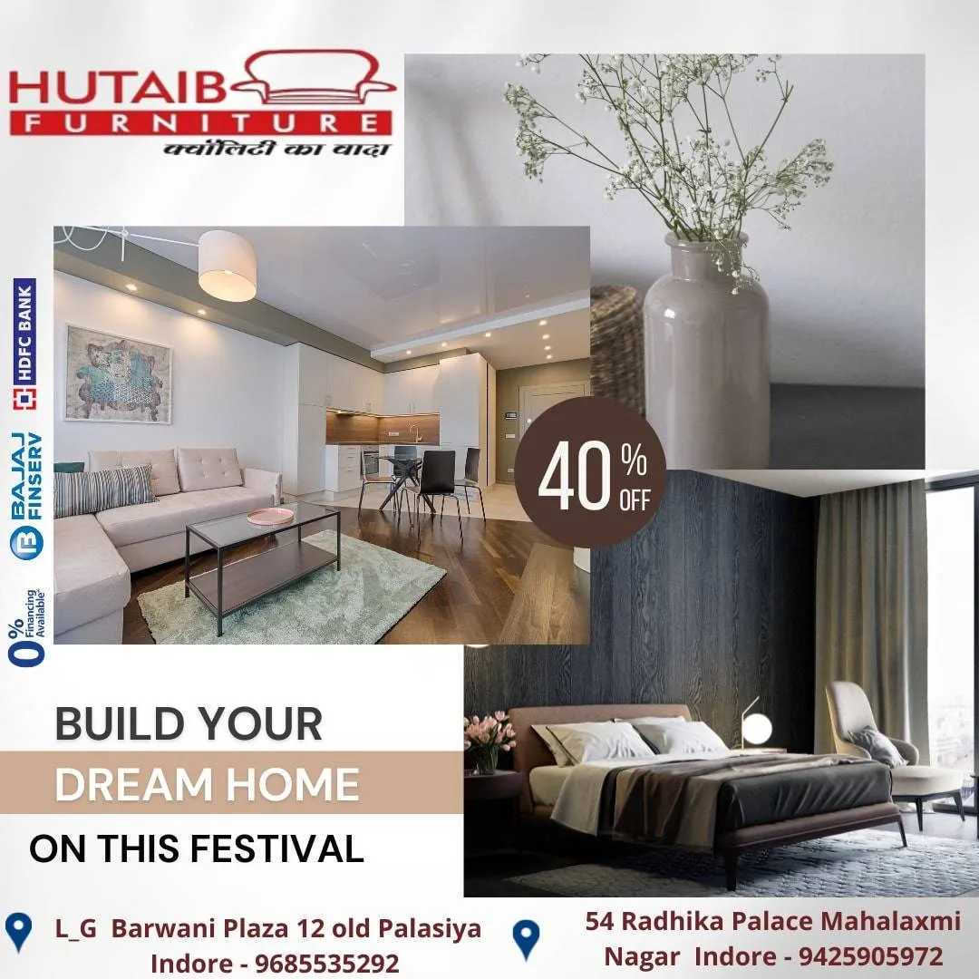 Hutaib Furniture indore bring huge collection of h...