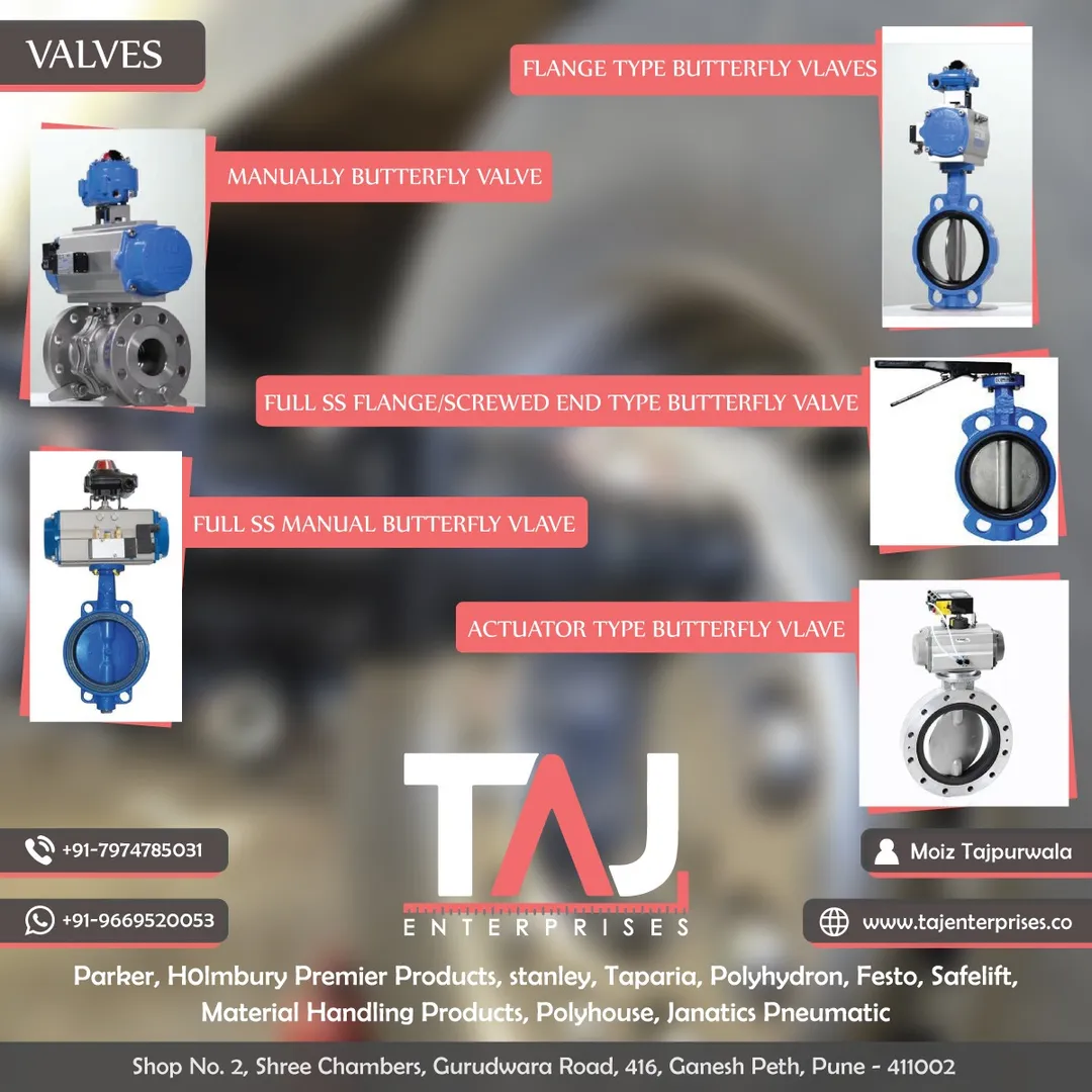 TAJ ENTERPRISES
#butterflyvalves #actuatorvalves #...