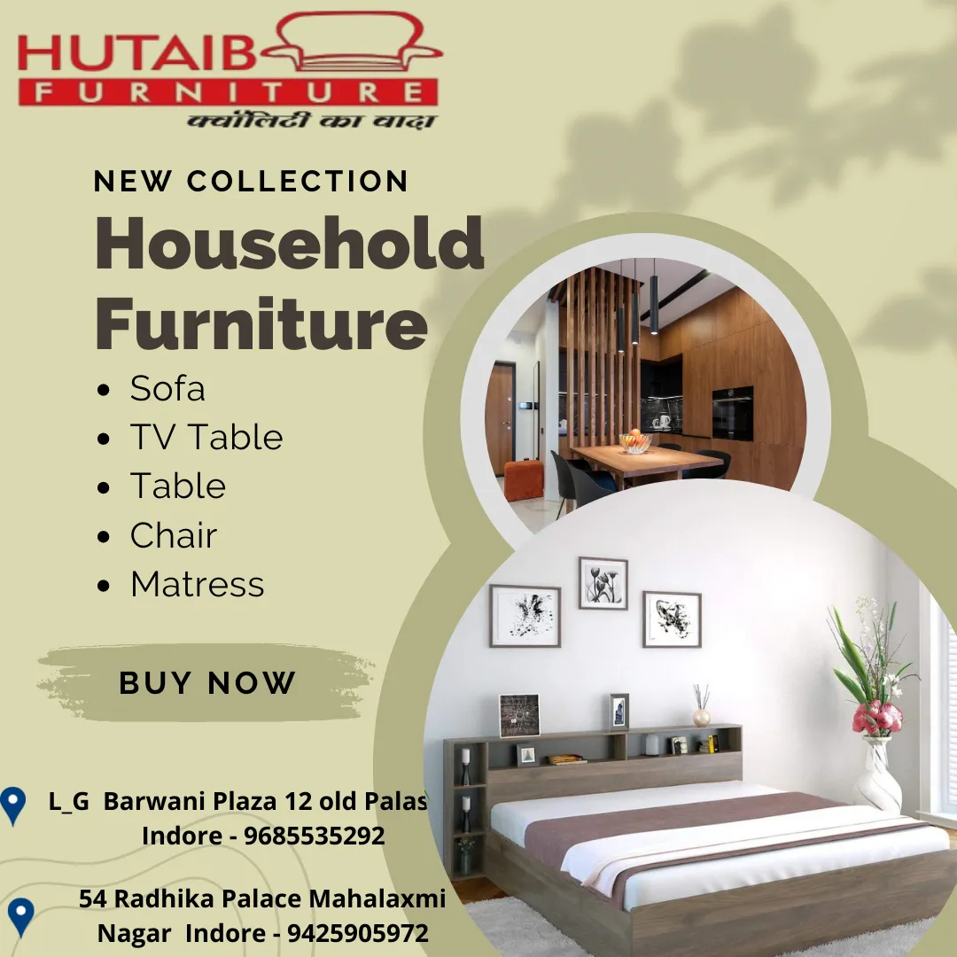 Best Furniture Showroom In Indore Hutaib furniture...