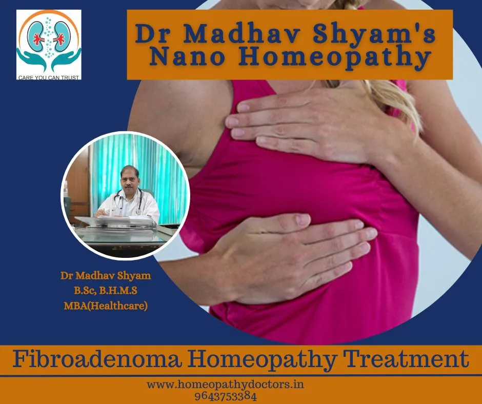 Homeopathy for Fibroadenoma of breast
There was a ...