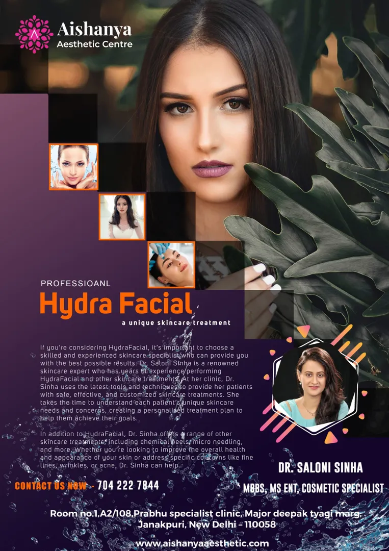Hydrafacial is best at Aishanya Aesthetic Centre. ...