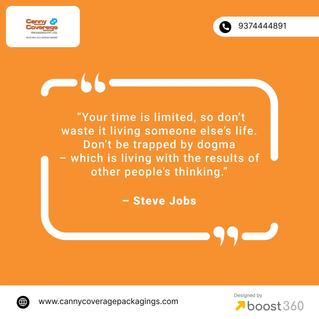 “Your time is limited, so don’t waste it living s...