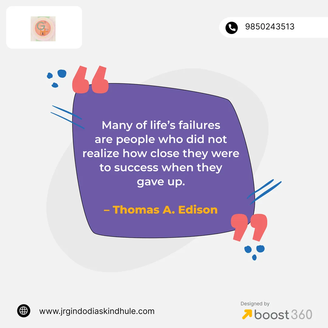Many of life’s failures are people who did not rea...